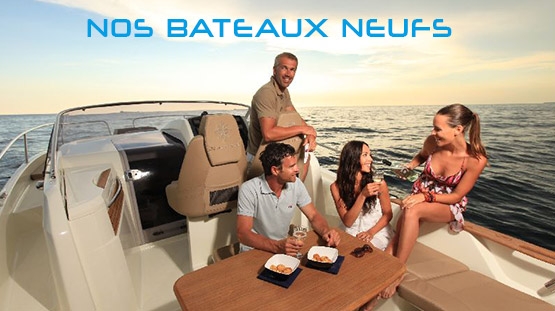 Bateaux neufs